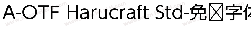 A-OTF Harucraft Std字体转换